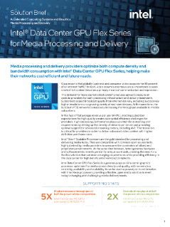 Intel® Data Center GPU série Flex — Resumo da solução de processamento e entrega de mídia